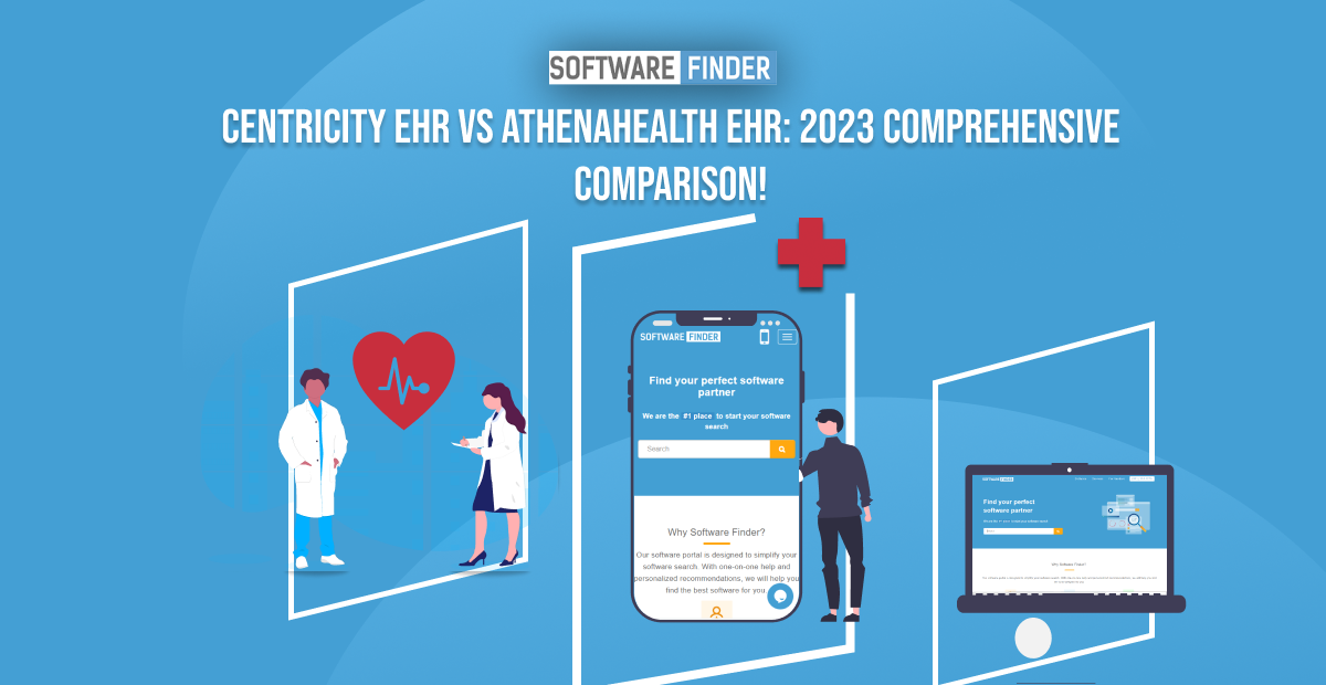 Centricity EHR vs AthenaHealth EHR: 2023 Comprehensive Comparison!