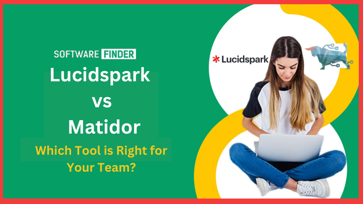 Lucidspark vs Matidor Which Tool is Right for Your Team (2)