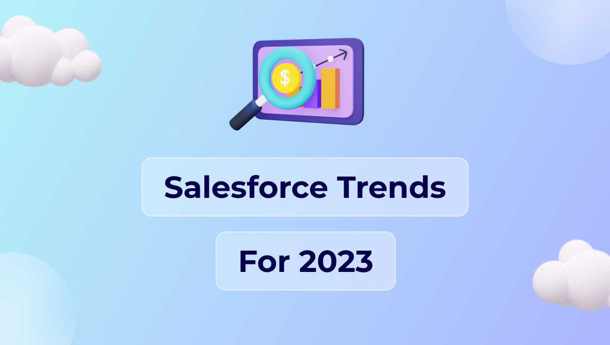 Salesforce-Trends-in-2023