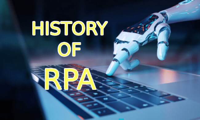 The History of Robotic Process Automation