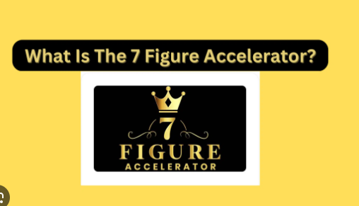 7 Figure Accelerator Review A Comprehensive Guide to Building a Profitable Online Business