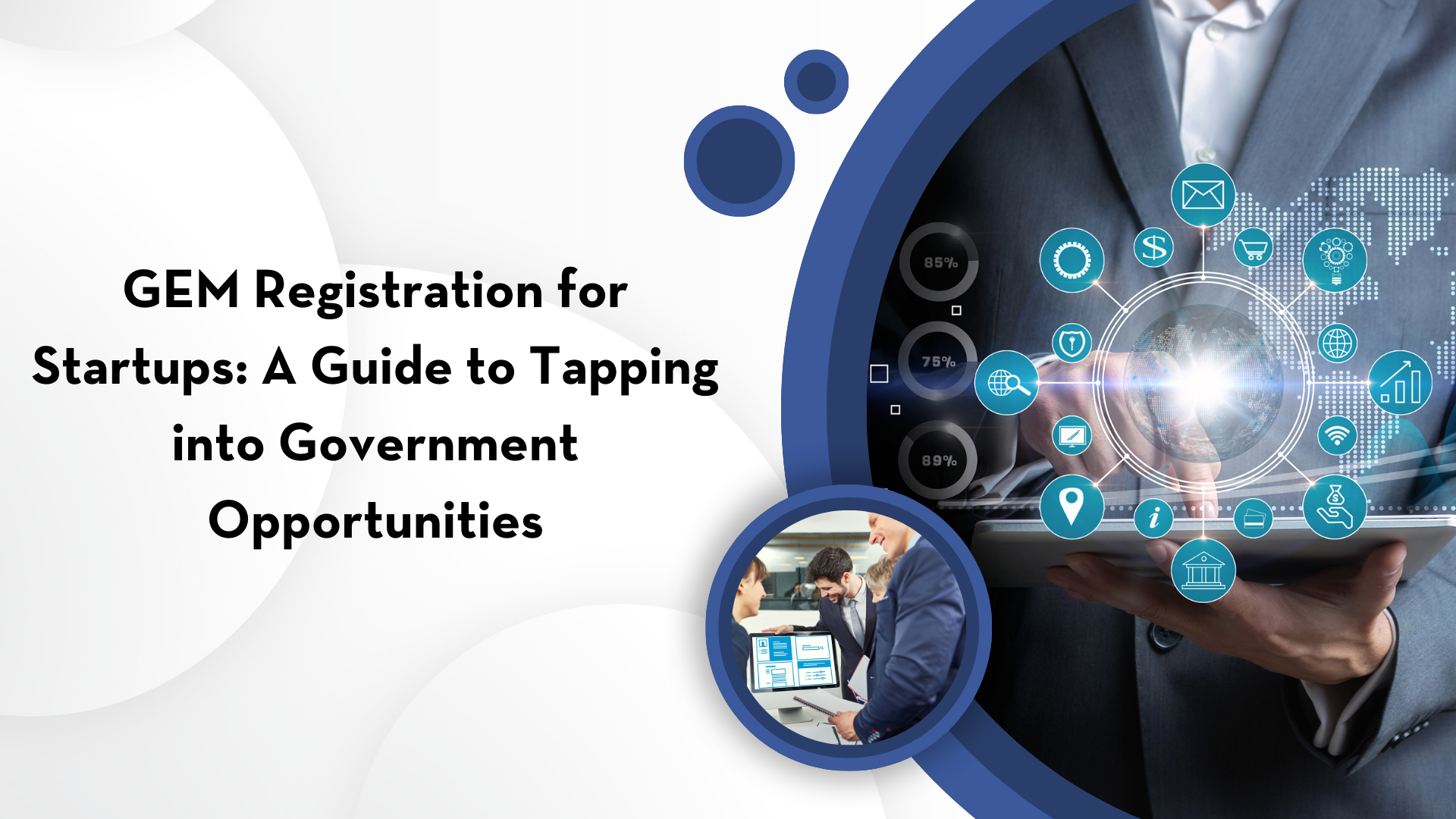 GEM Registration for Startups: A Guide to Tapping into Government Opportunities