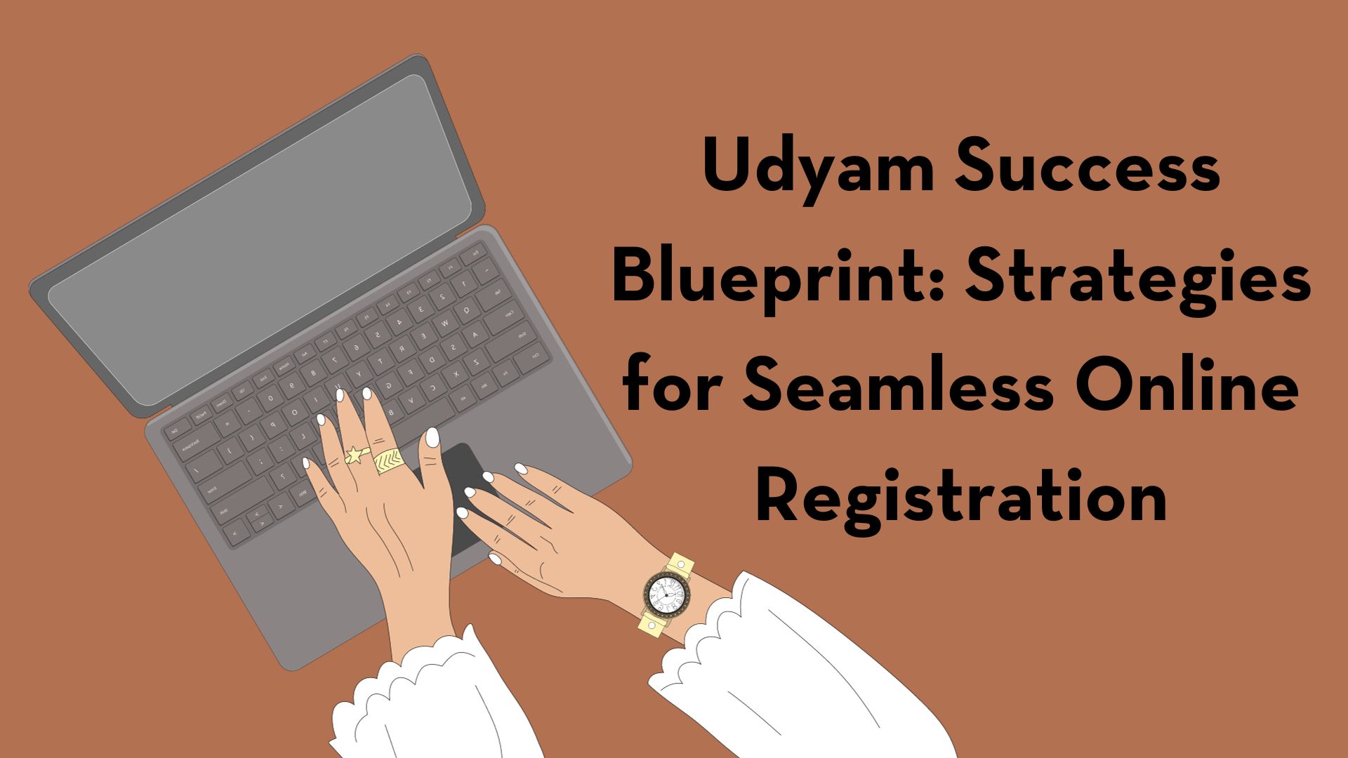 Udyam Success Blueprint: Strategies for Seamless Online Registration
